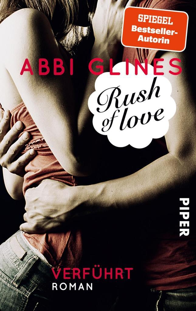 Rush of Love 01 - Verführt