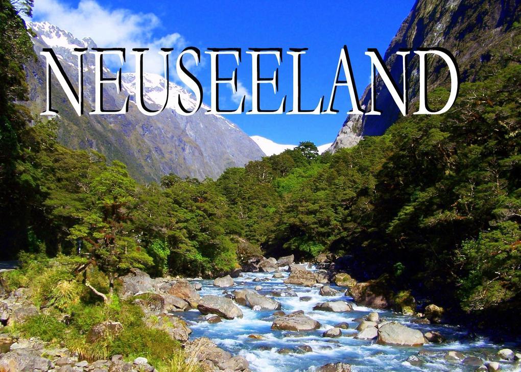 Neuseeland - Ein Bildband