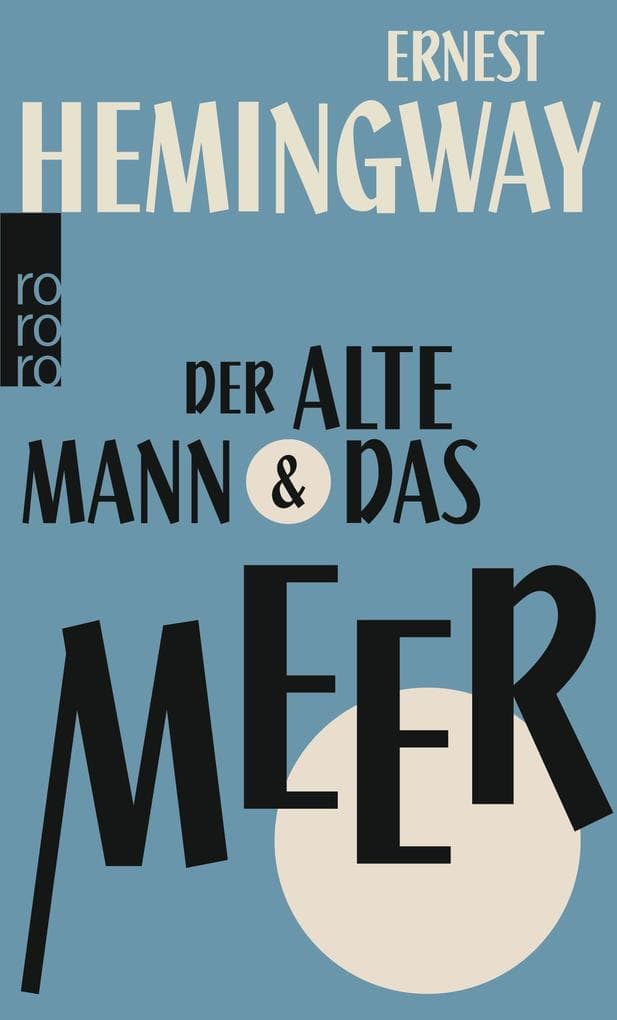 9. Ernest Hemingway: Der alte Mann und das Meer