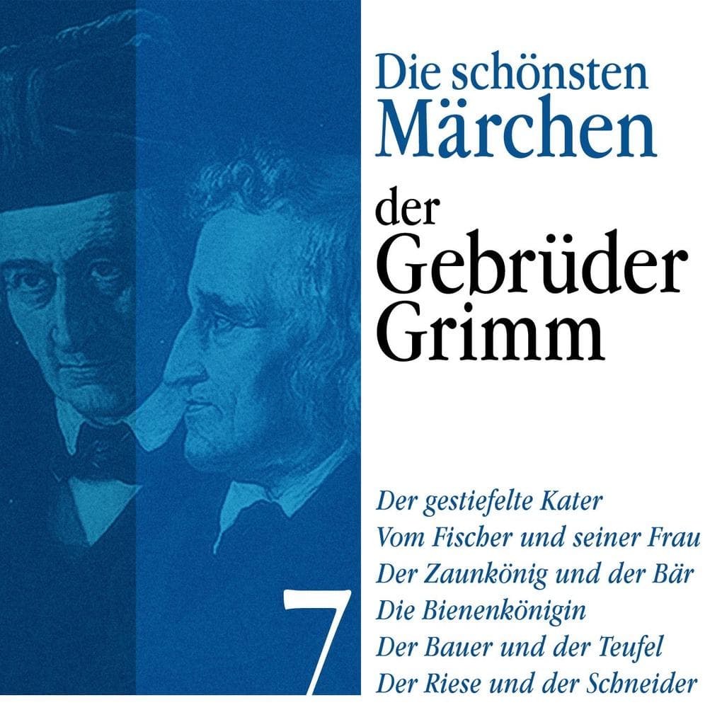 Der gestiefelte Kater: Die schönsten Märchen der Gebrüder Grimm 7