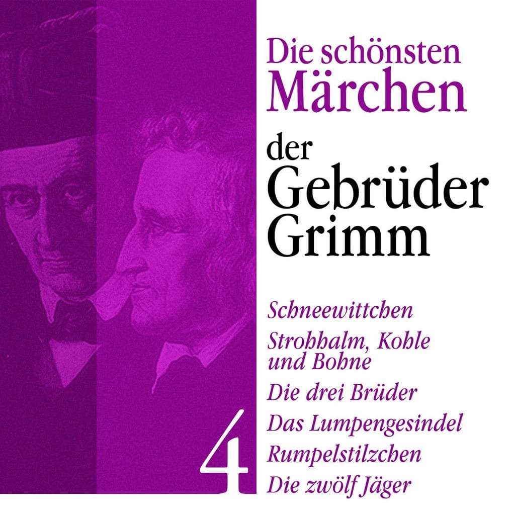 Schneewittchen: Die schönsten Märchen der Gebrüder Grimm 4