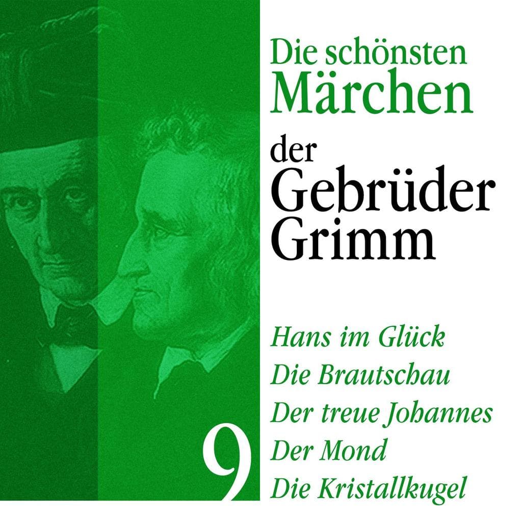 Hans im Glück: Die schönsten Märchen der Gebrüder Grimm 9