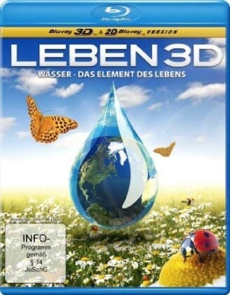 Leben 3D - Wasser - das Element des Lebens