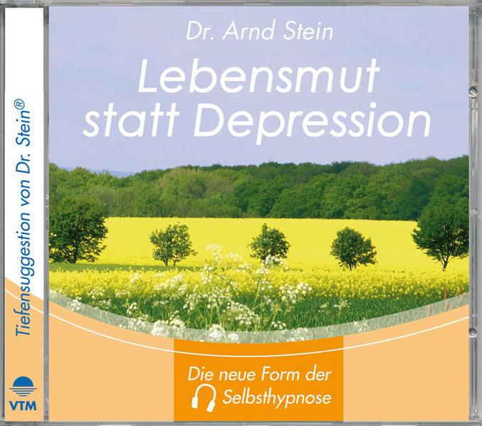 Lebensmut statt Depression. Stereo-Tiefensuggestion