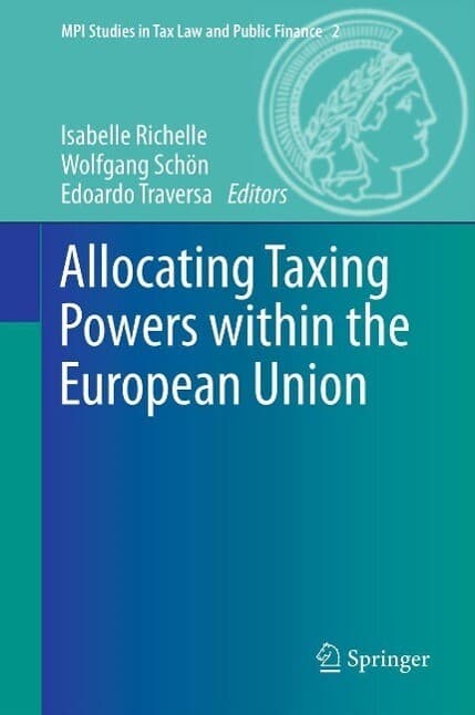 Allocating Taxing Powers within the European Union