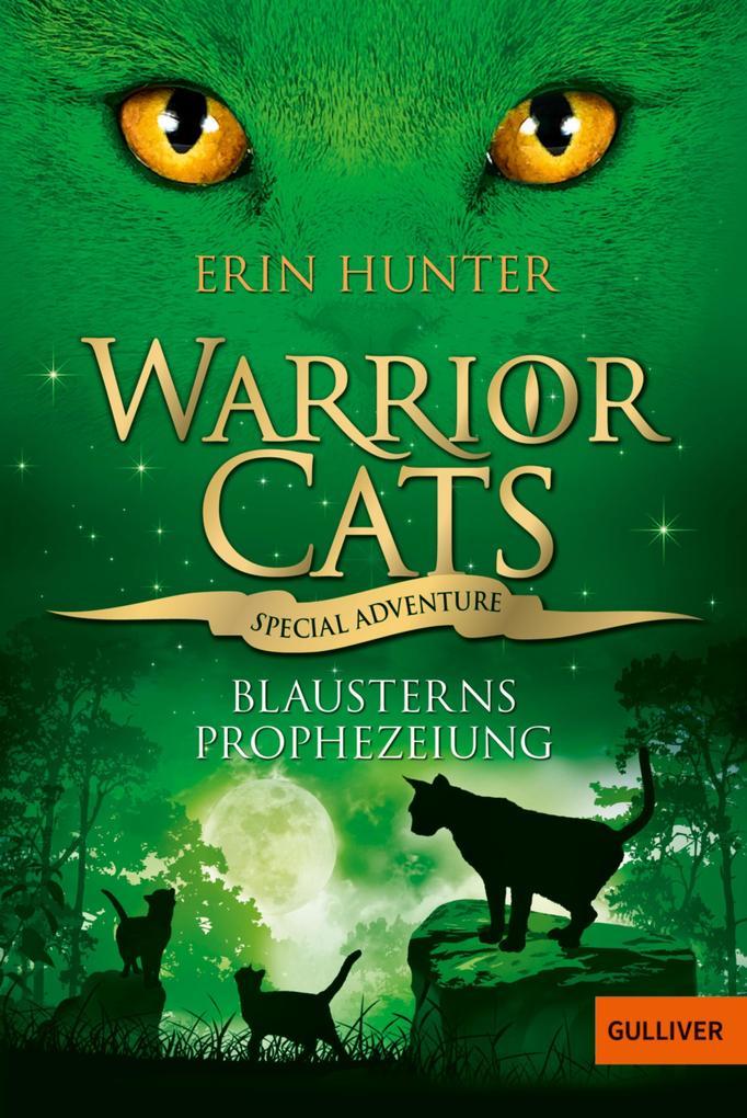 Warrior Cats - Special Adventure. Blausterns Prophezeiung