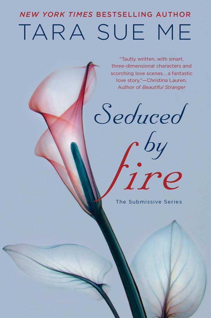 Seduced By Fire