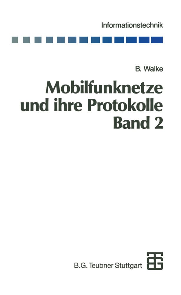 Mobilfunknetze und ihre Protokolle