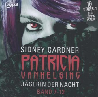 Patricia Vanhelsing - Jägerin der Nacht Band 7-12