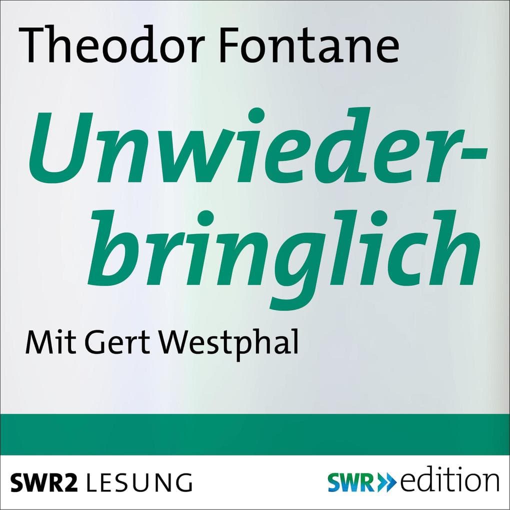 Unwiederbringlich