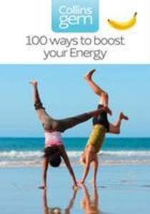 100 Ways to Boost Your Energy