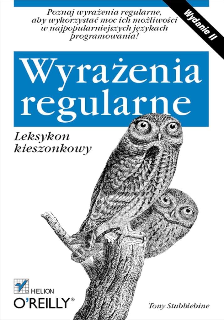 Wyra?enia regularne. Leksykon kieszonkowy. Wydanie II