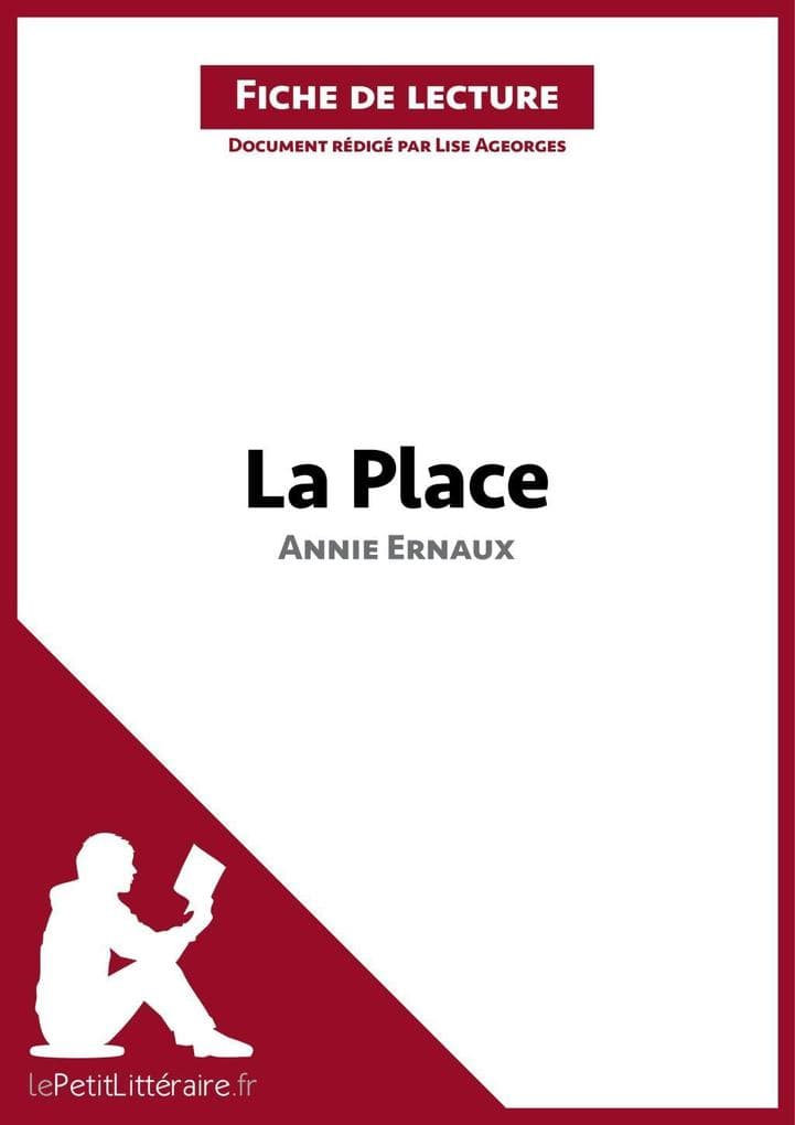 La Place d'Annie Ernaux (Analyse de l'oeuvre)