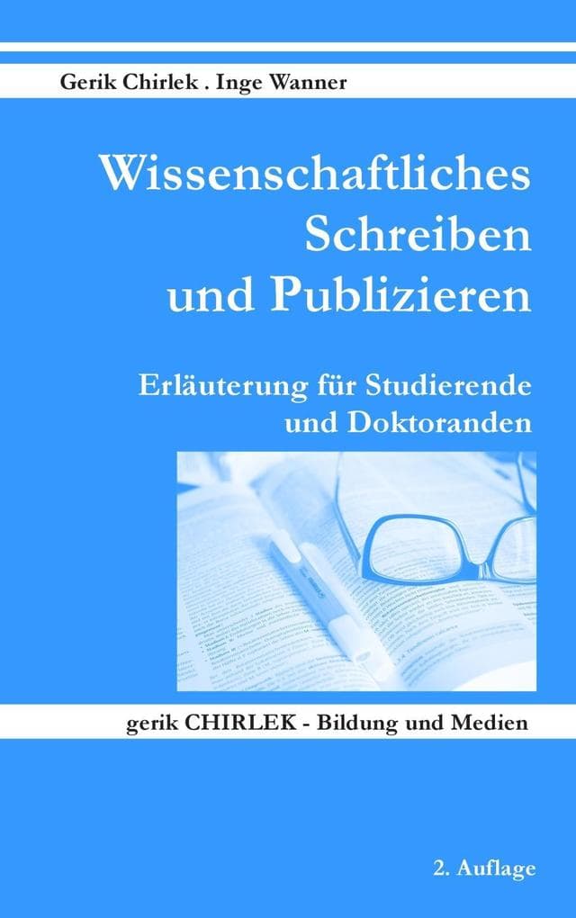 Wissenschaftliches Schreiben und Publizieren