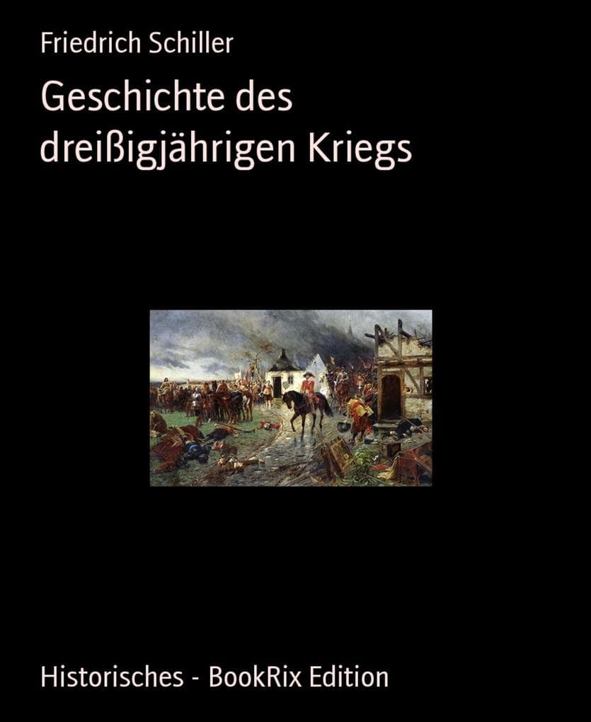 Geschichte des dreißigjährigen Kriegs