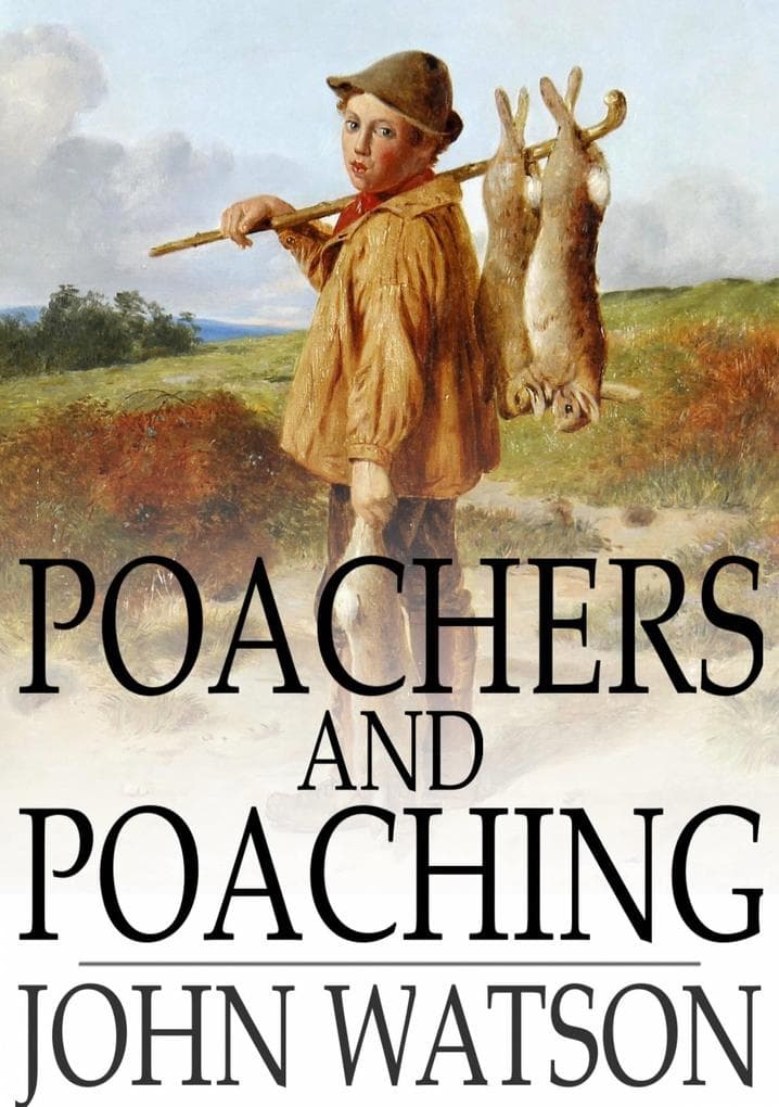 Poachers and Poaching