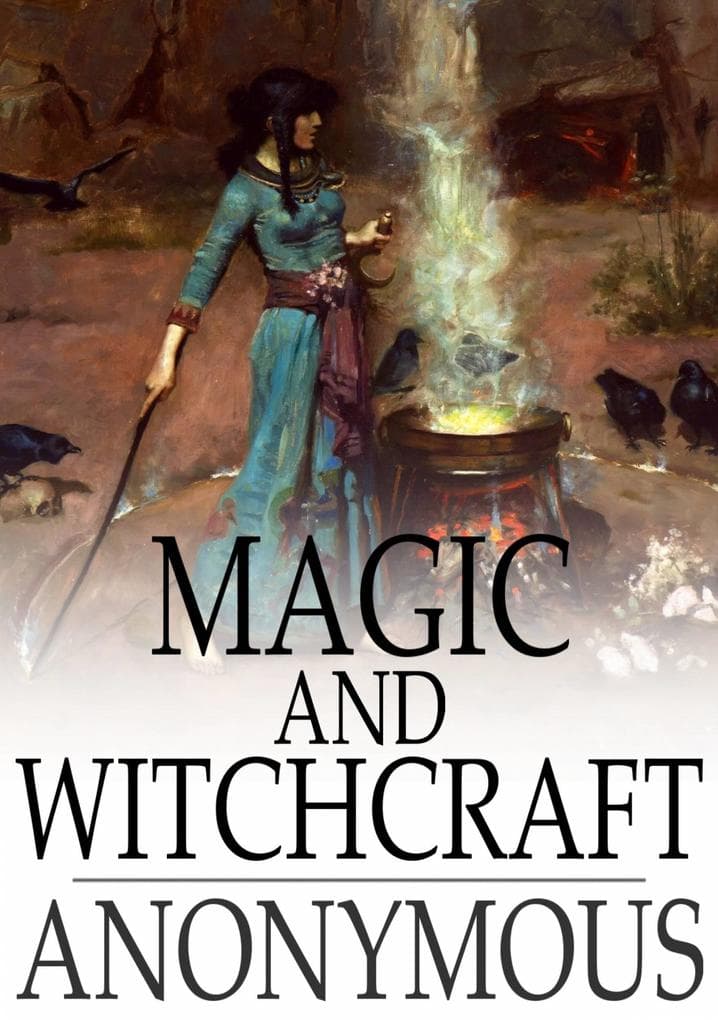 Magic and Witchcraft