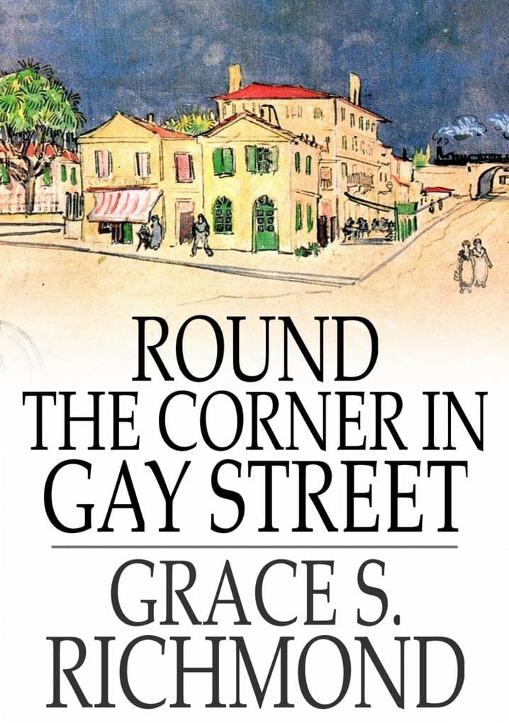 Round the Corner in Gay Street