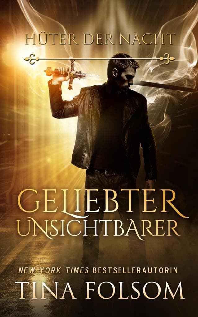 Geliebter Unsichtbarer (Hüter der Nacht - Buch 1)