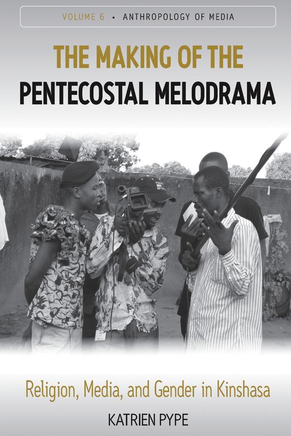 The Making of the Pentecostal Melodrama