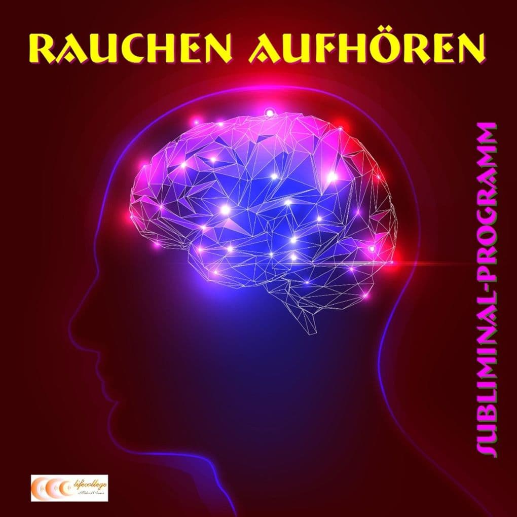 Rauchen aufhören - Subliminal-Programm