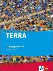 TERRA Geographie für Sachsen-Anhalt - Ausgabe für Sekundarschulen und Gymnasien. Schülerbuch 9./10. Klasse