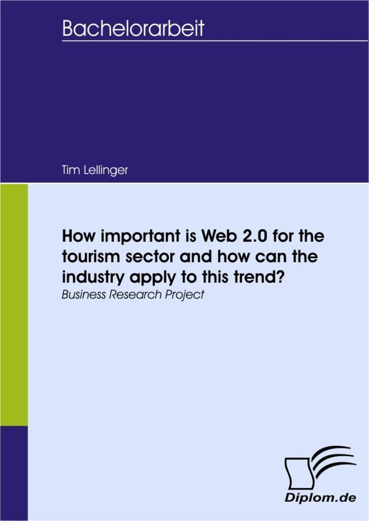 How important is Web 2.0 for the tourism sector and how can the industry apply to this trend?