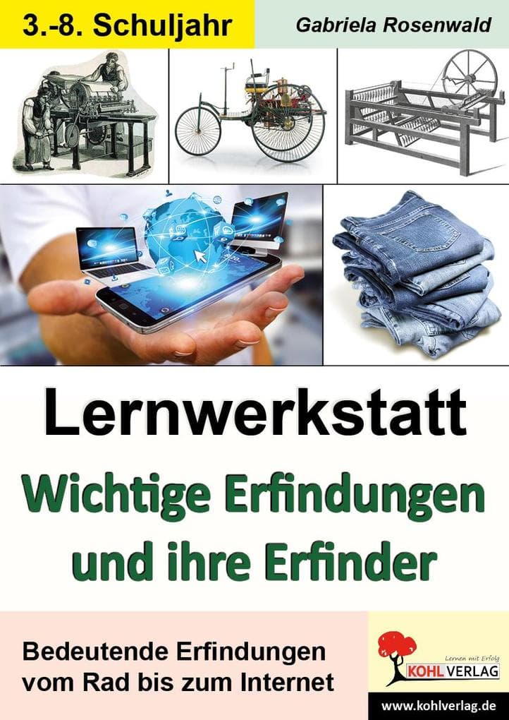 Lernwerkstatt Wichtige Erfindungen und ihre Erfinder