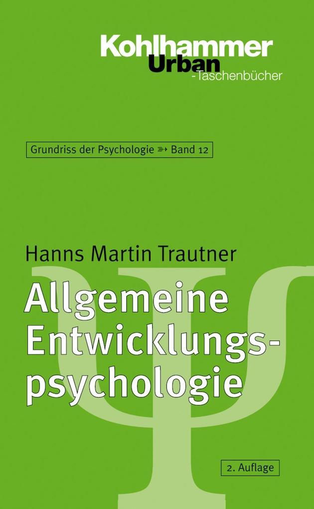 Allgemeine Entwicklungspsychologie