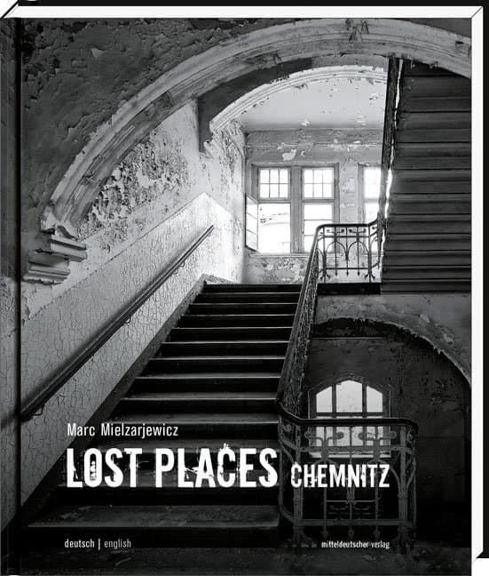 Lost Places Chemnitz