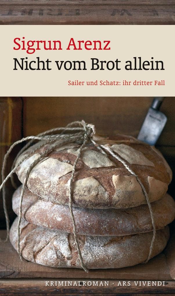 Nicht vom Brot allein