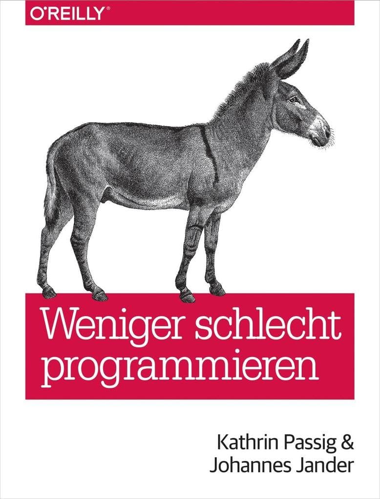 Weniger schlecht programmieren