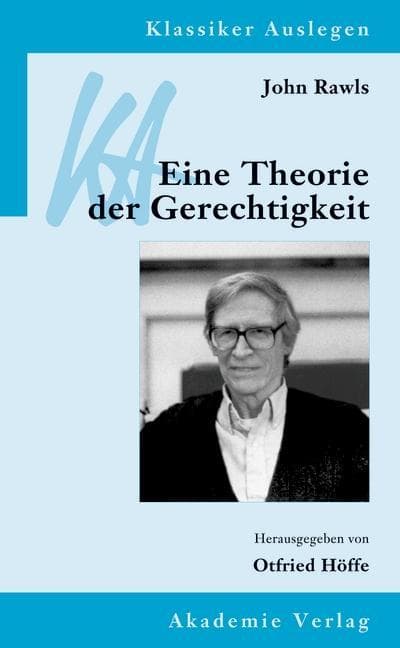 John Rawls: Eine Theorie der Gerechtigkeit