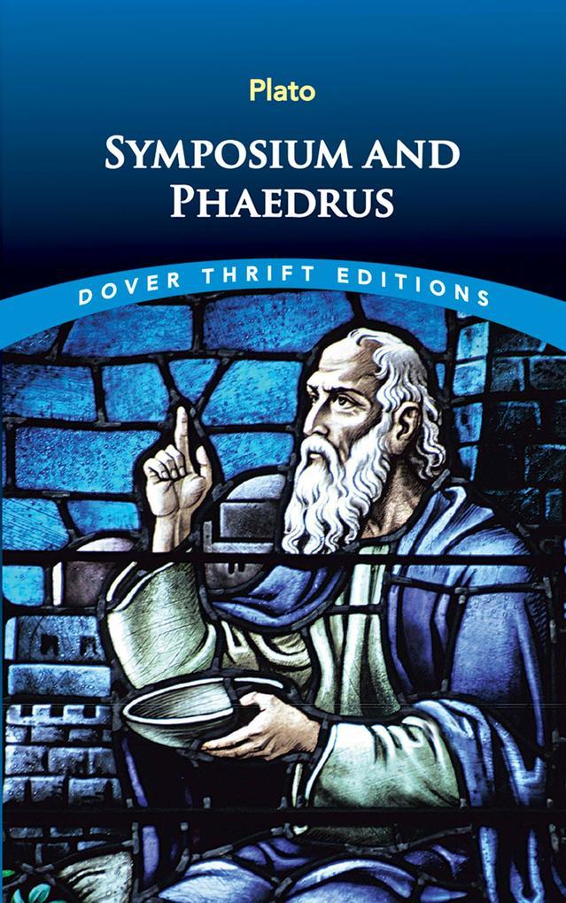 Symposium and Phaedrus