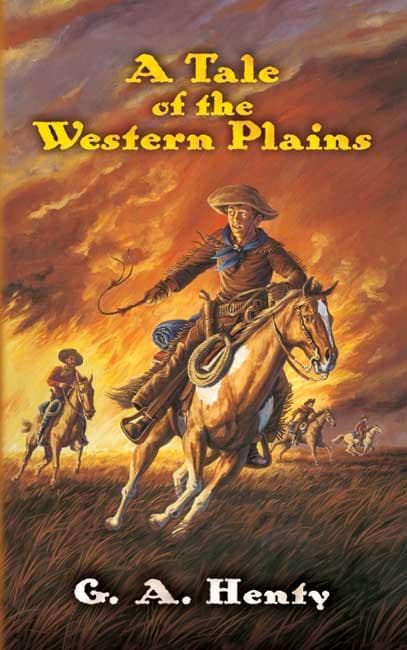 A Tale of the Western Plains