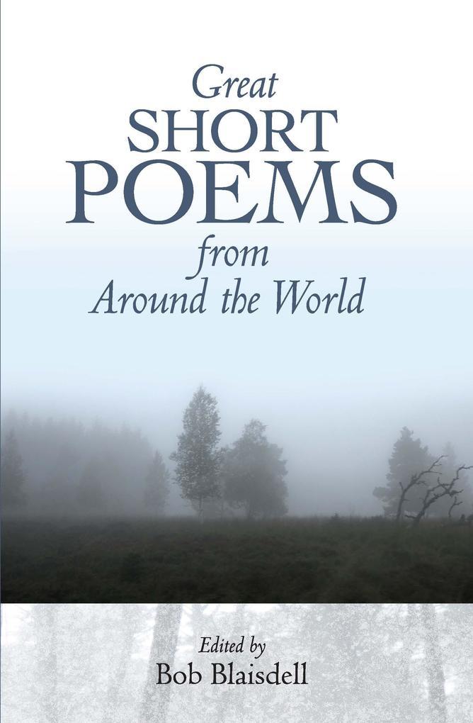 Great Short Poems from Around the World