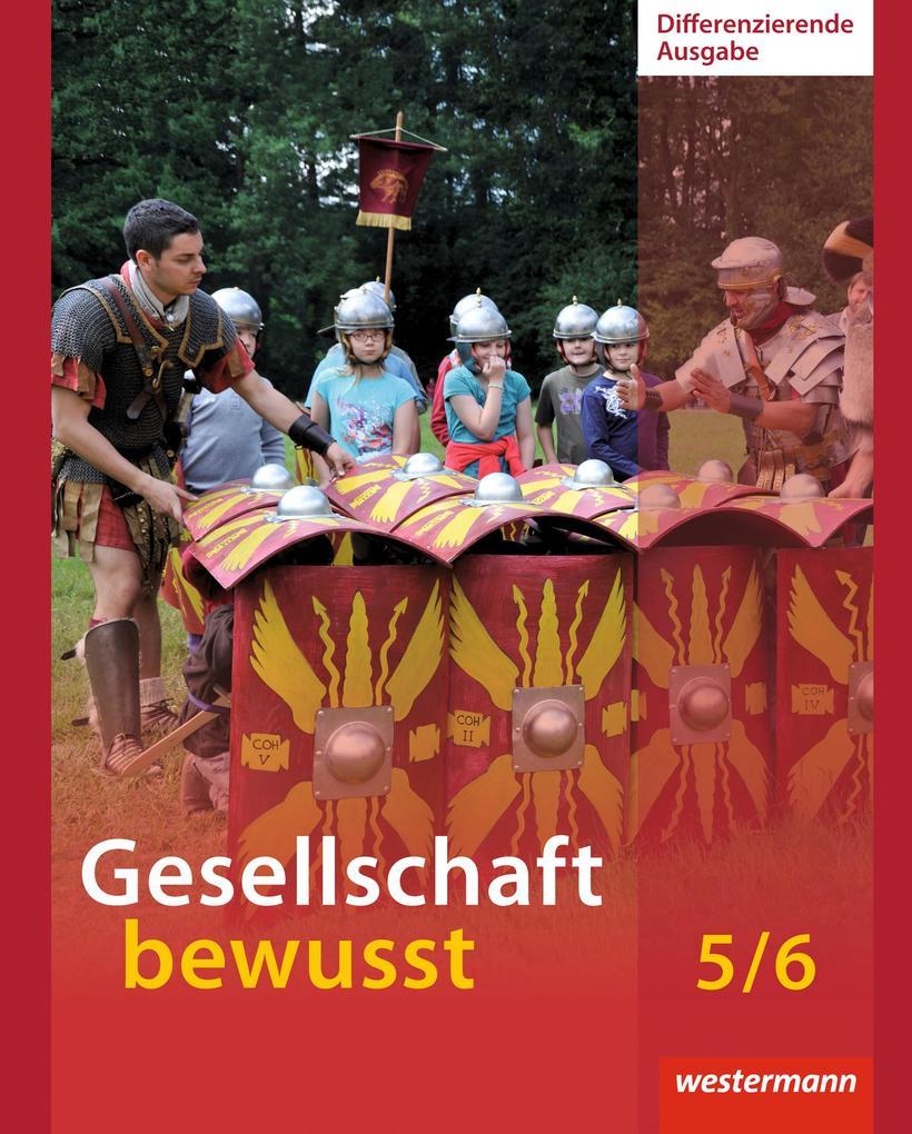 Gesellschaft bewusst 5 / 6. Schulbuch. Niedersachsen