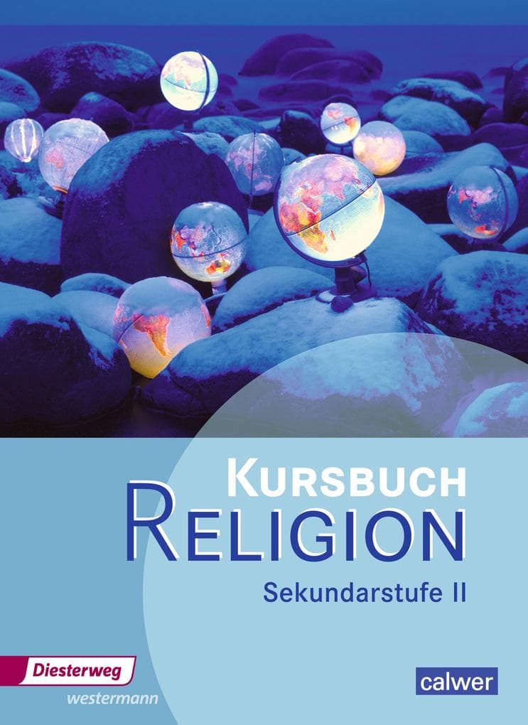 Kursbuch Religion. Schulbuch. Sekundarstufe 2