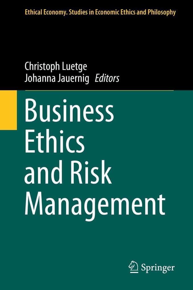 Business Ethics and Risk Management