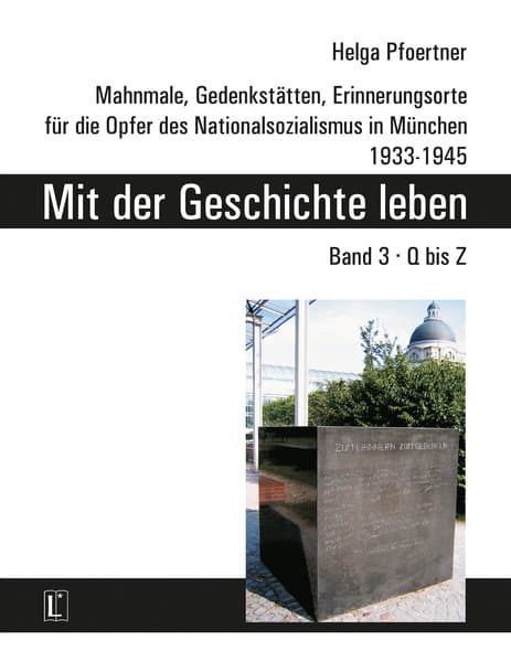 Mit der Geschichte leben. Band 3, Q bis Z