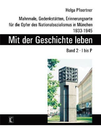 Mit der Geschichte leben. Band 2, I bis P