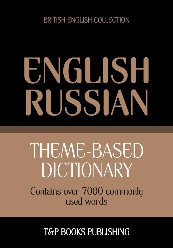 Theme-based dictionary British English-Russian - 7000 words