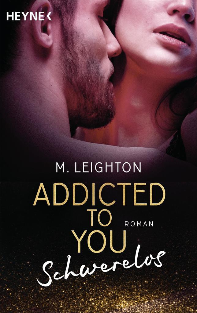 Addicted to You 02. Schwerelos