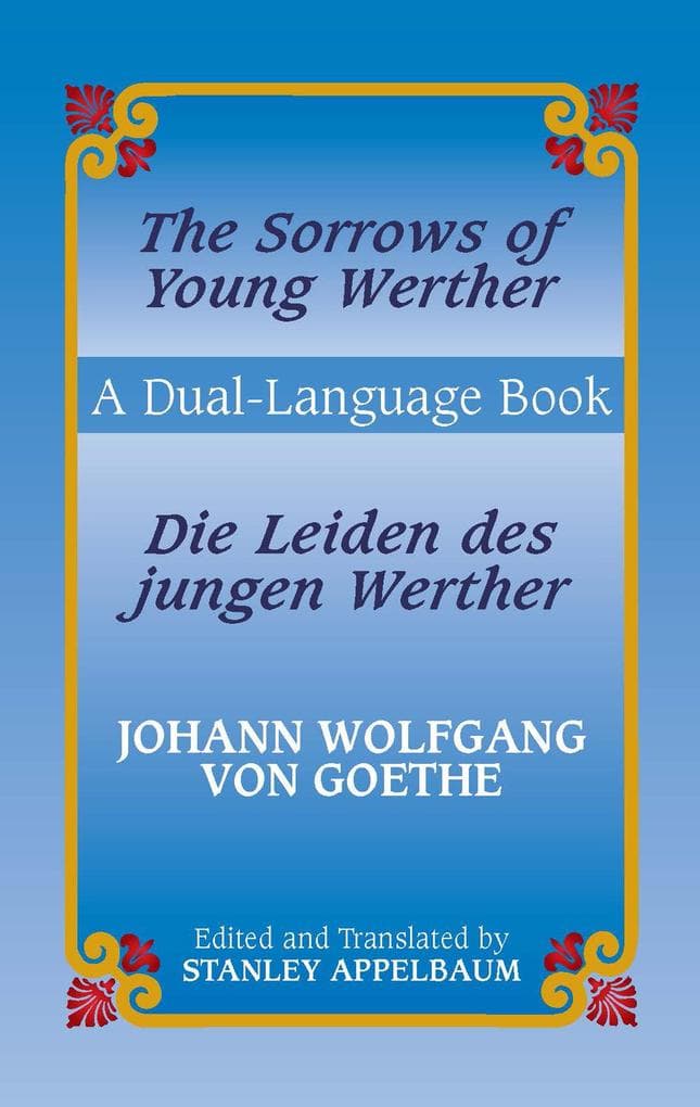 The Sorrows of Young Werther/Die Leiden des jungen Werther