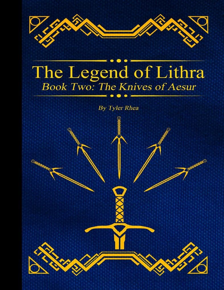 The Legend of Lithra - Book Two: The Knives of Aesur