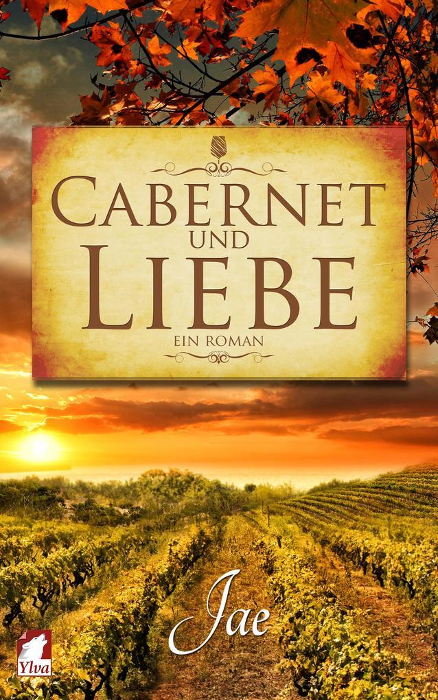 Cabernet und Liebe