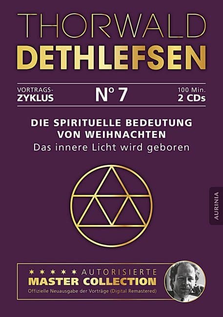 Die spirituelle Bedeutung von Weihnachten - Das innere Licht wird geboren, 2 Audio-CDs