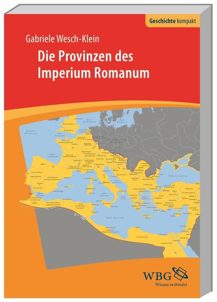 Die Provinzen des Imperium Romanum