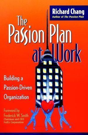 The Passion Plan at Work