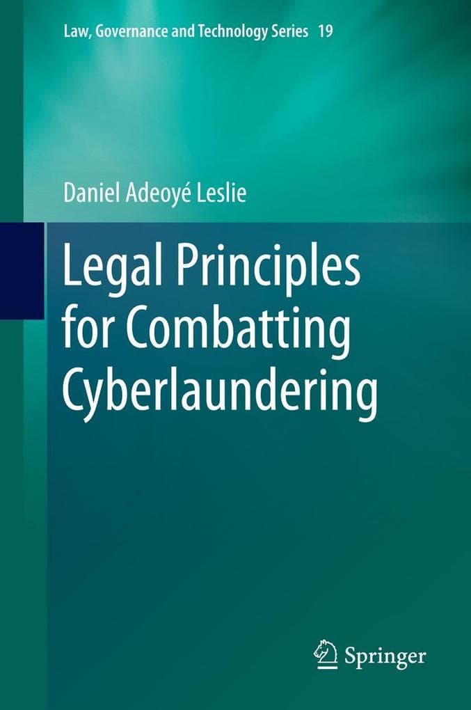 Legal Principles for Combatting Cyberlaundering